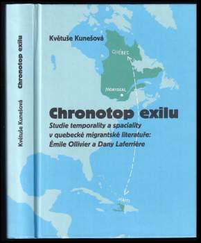 Květuše Kunešová: Chronotop exilu