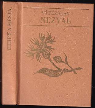 Vítězslav Nezval: Chrpy a města
