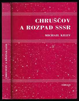 Chruščov a rozpad Sovětského svazu