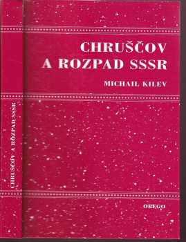 Chruščov a rozpad Sovětského svazu