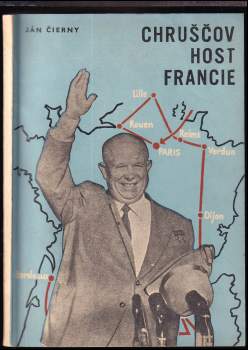 Ján Čierny: Chruščov - host Francie