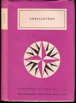 Chrysantémy : starokorejská lyrika (1958, Státní nakladatelství krásné literatury, hudby a umění) - ID: 666965
