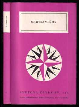 Chrysantémy : starokorejská lyrika (1958, Státní nakladatelství krásné literatury, hudby a umění) - ID: 727032