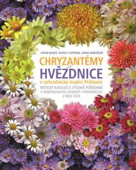 Chryzantémy a hvězdnice v zahradnické tradici Průhonic