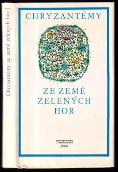 Oldřich Vyhlídal: Chryzantémy ze země zelených hor
