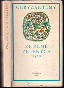 Chryzantémy ze země zelených hor : starokorejská lyrika - Oldřich Vyhlídal (1976, Československý spisovatel) - ID: 774259
