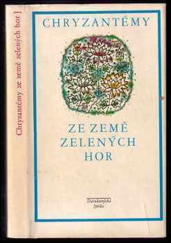 Oldřich Vyhlídal: Chryzantémy ze země zelených hor