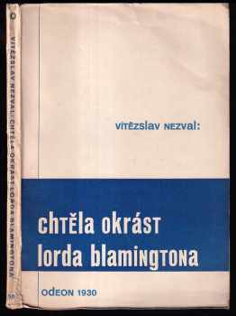 Chtěla okrást lorda Blamingtona : poesie a analysa - Vítězslav Nezval (1930, Jan Fromek) - ID: 192882