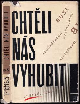 Chtěli nás vyhubit