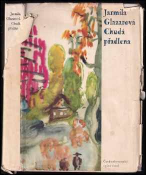 Chudá přadlena - Jarmila Glazarová (1964, Československý spisovatel) - ID: 144828