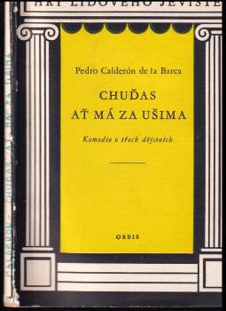 Chuďas ať má za ušima