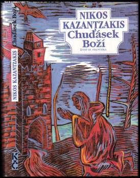 Nikos Kazantzakis: Chuďásek Boží
