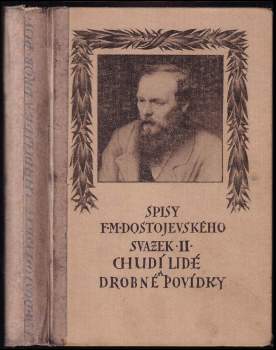 Fedor Michajlovič Dostojevskij: Chudí lidé a drobné povídky