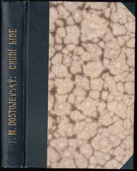 Fedor Michajlovič Dostojevskij: Chudí lidé a drobné povídky