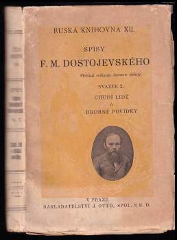 Fedor Michajlovič Dostojevskij: Chudí lidé a drobné povídky