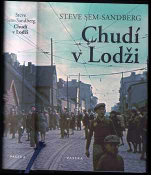Steve Sem-Sandberg: Chudí v Lodži
