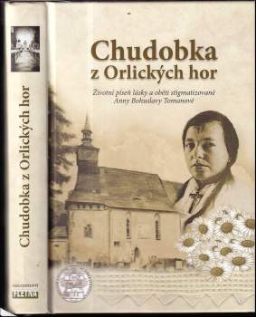 Anna Bohuslava Tomanová: Chudobka z Orlických hor