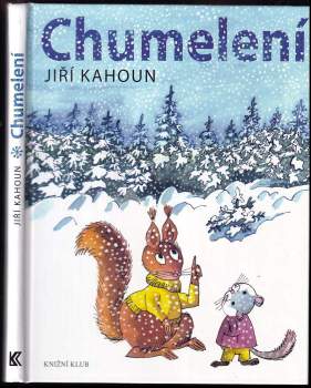 Jiří Kahoun: Chumelení