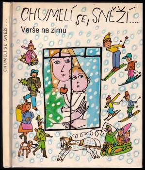 Růžena Hamanová: Chumelí se, sněží