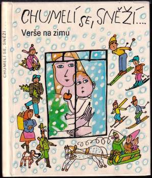 Růžena Hamanová: Chumelí se, sněží