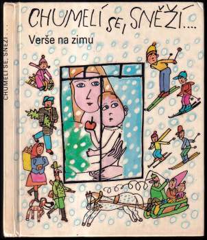 Růžena Hamanová: Chumelí se, sněží