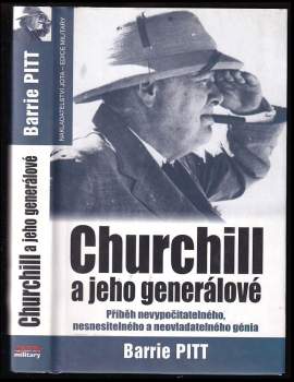 Barrie Pitt: Churchill a jeho generálové