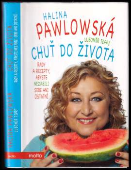Halina Pawlowská: Chuť do života