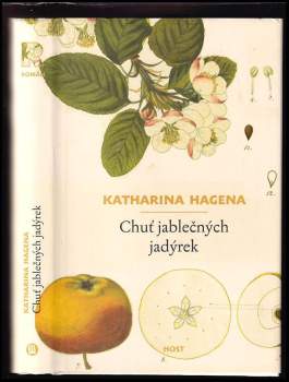Katharina Hagena: Chuť jablečných jadýrek
