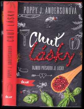 Chuť lásky : tajnou prísadou je láska