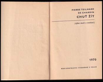 Pierre Teilhard de Chardin: Chuť žít