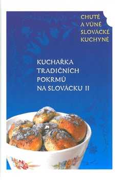 Chutě a vůně slovácké kuchyně