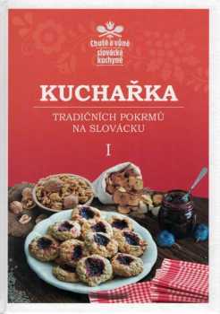 Chutě a vůně slovácké kuchyně