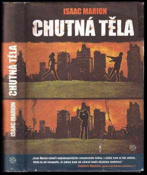 Isaac Marion: Chutná těla