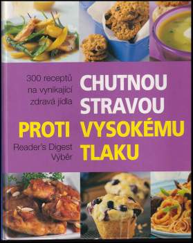 Chutnou stravou proti vysokému tlaku