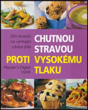 Chutnou stravou proti vysokému tlaku