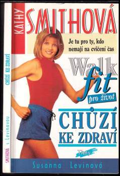 Chůzí ke zdraví. Walkfit