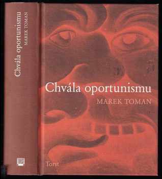 Marek Toman: Chvála oportunismu