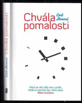 Carl Honoré: Chvála pomalosti