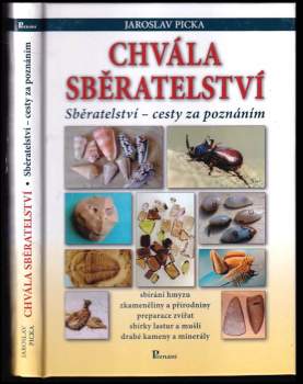 Jaroslav Picka: Chvála sběratelství