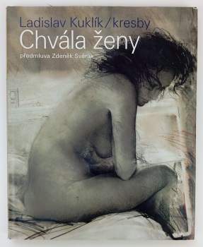 Ladislav Kuklík: Chvála ženy