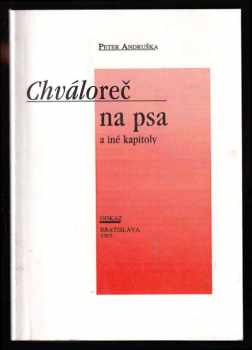 Chváloreč na psa a iné kapitoly