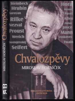 Miroslav Horníček: Chvalozpěvy