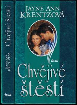 Jayne Ann Krentz: Chvějivé štěstí