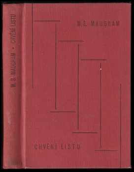Chvění listu : (The trembling of a leaf)