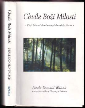 Neale Donald Walsch: Chvíle Boží Milosti