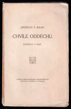 Jindřich Šimon Baar: Chvíle oddechu