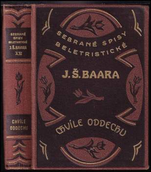 Jindřich Šimon Baar: Chvíle oddechu