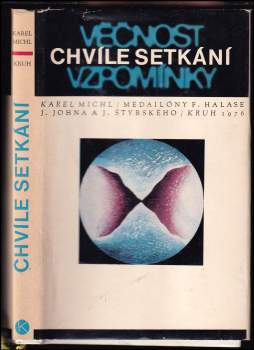 Chvíle setkání věčnost vzpomínky