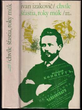 Chvíle šťastia, roky múk