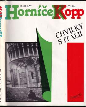Miroslav Horníček: Chvilky s Itálií